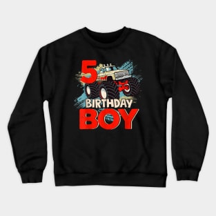 5 Year Old 5th Birthday Boy Monster Truck Car Crewneck Sweatshirt